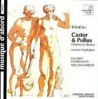 Rameau: Castor & Pollux - Highlights / Christie, et al