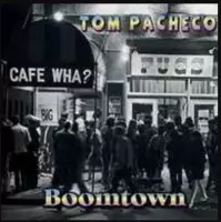 Tom Pacheco - Boomtown (CD)