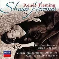 Renee Fleming - Strauss Heroines