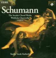 Schumann: The Secular Choral Works (CD)