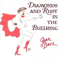 Diamonds & Rust in the Bullring