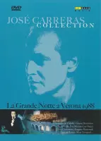Jose Carreras Collection - La Grande Notte A Verona
