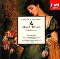 British Composers - Elgar, Delius: Violin Concertos