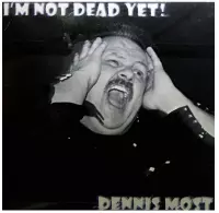 Dennis Most - I'm Not Dead Yet (LP)