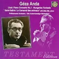 Geza Anda - Liszt: Piano Concerto No. 1, etc;  Saint-Saens