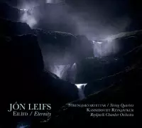 Eternity - Jon Leifs String Quartets