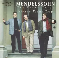 Vienna Piano Trio - Mendelssohn: The Piano Trios (CD)