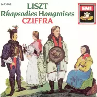 Liszt: Rhapsodies Hongroises