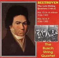 Beethoven: The Late String Quartets Vol. 2