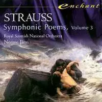 Strauss: Symphonic Poems Vol 3 / Neeme Jarvi, Scottish National Orchestra