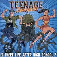 Teenage Renegade - Is There Life After High School ? (CD)