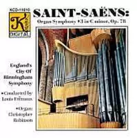 Saint-Saens: Organ Symphony, etc.