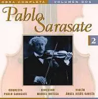 Pablo Sarasate: Complete Works, Vol. 2
