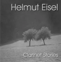 Helmut Eisel - Clarinet Stories (CD)