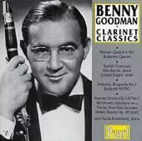 Benny Goodman - Clarinet Classics - Mozart, Bartok, Brahms