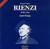 Wagner: Rienzi / Krips, Svanholm, Christiansen, et al