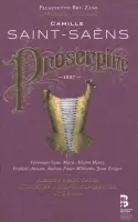 Münchner Rundfunkorchester & Flemish Radio Choir, Ulf Schirmer - Saint-Saëns: Proserpine (2 CD)