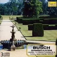 Handel: 12 Concerti Grossi Op 6 et al / The Busch Chamber Players