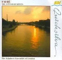 Faure: The 2 Piano Quartets / Schubert Ensemble of London