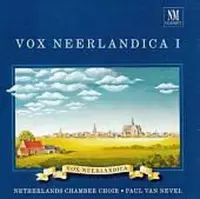 Vox Neerlandica I: A Capella Works from the Renaissance