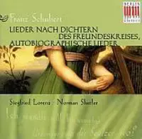 Schubert: Lieder Nach Dichtern des Freundeskreises / Lorenz