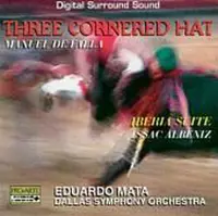 Manuel de Falla: Three Cornered Hat; Isaac Albeniz: Iberia Suite