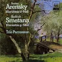 Smetana: Piano Trio, Op. 15; Arensky: Piano Trio, Op. 32
