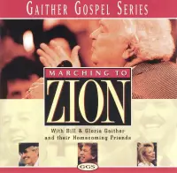 Gaither Gospel Series: Marching to Zion