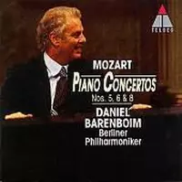 Mozart: Piano Concertos no 5, 6 and 8 / Barenboim, et al