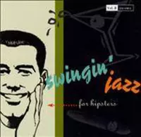Swingin' Jazz For Hipsters Vol. 2