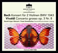 Gewandhausorchester Leipzig, Igor Oistrach - Concerto For Two Violins In D Minor Bwv 1043/Concerto Grosso op.3 No.8 (CD)