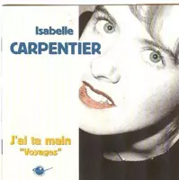 Isabelle Carpentier - J'ai Ta Main (CD)