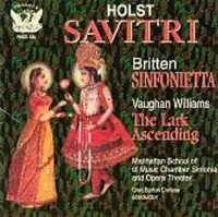 Vaughan Williams: Lark Ascending; Britten: Sinfonietta; Holst: Savitri
