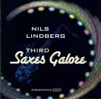 Lindberg - Nils Third Saxes Galore (CD)