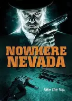 Movie - Nowhere Nevada