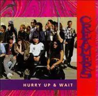 Creamers - Hurry Up & Wait (CD)