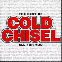 All For You: Best Of Cold Chisel