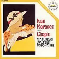 Ivan Moravec Plays Chopin