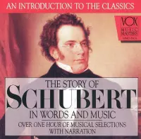 Story of Schubert in Words and Music