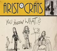 Aristocrats - You Know What.. ? (CD)
