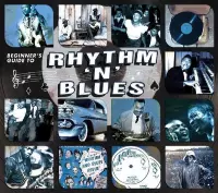Beginners Guide To Rhythm & Blues
