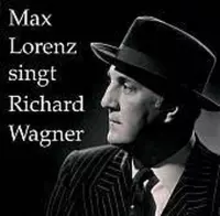 Max Lorenz Sings Wagner