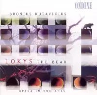 Bronius Kutavicius: Lokys the Bear