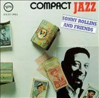 Compact Jazz: Sonny Rollins and Friends