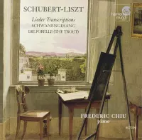 Schubert-Liszt: Lieder Transcriptions / Frederic Chiu
