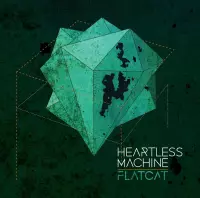 Flatcat "Heartless Machine"