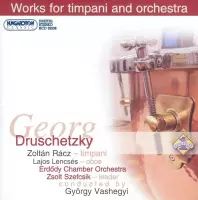 Georg Druschetzky: Works for Timpani and Orchestra