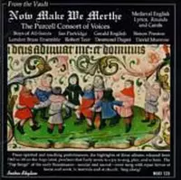 Now Make We Merthe: Medieval English Lyrics & Carols