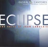 Eclipse: The Voice Of Jean Langlais