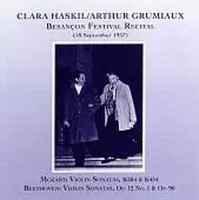 Clara Haskil, Arthur Grumiaux: Besançon Festival Recital 18 Sep. 1957